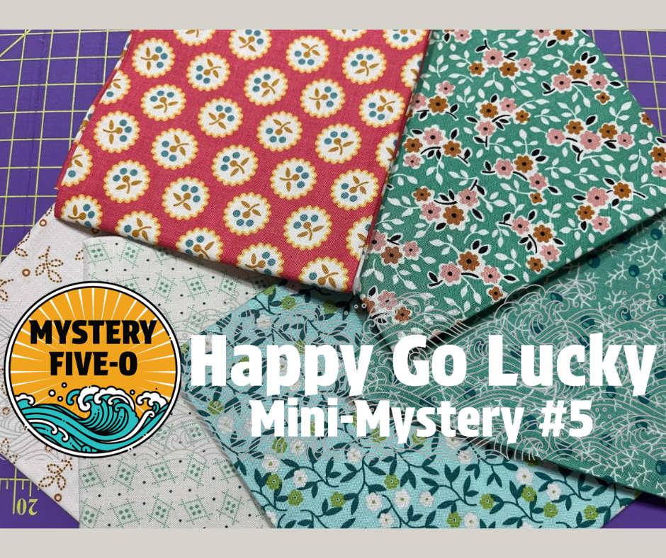 Lori Holt, Happy Go Lucky Mini Mystery, Mystery Five-0