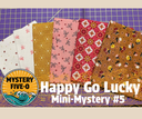 Lori Holt #2, Happy Go Lucky Mini Mystery, Mystery Five-0 (copy)