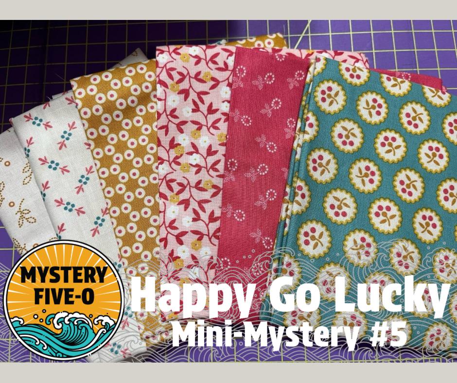 Lori Holt #2, Happy Go Lucky Mini Mystery, Mystery Five-0 (copy)
