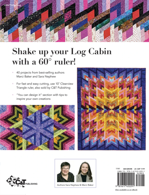 Not Your Grandmothers Log Cabin, 2nd Edition