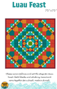 Luau Feast 75" x 75" (Digital) Pattern, Mystery Five-0