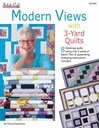 Modern Views with  3-Yard Quilts, Fabric Cafe