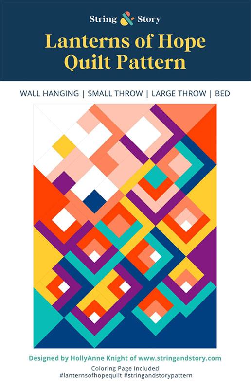 Lanterns of Hope Pattern, String & Story, HollyAnne Knight