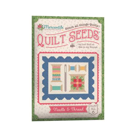 Lori Holt Mercantile Quilt Seeds Pattern Needle & Thread, Riley Blake Designs