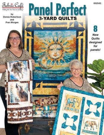 Panel Perfect 3-Yard Quilts, Fabric Cafe