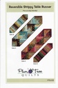Reversible Strippy Table Runner Pattern, Plum Tree Quilts