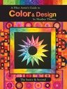 A Fiber Artist Guide to Color & Design The Basics & Beyond, by Heather Thomas