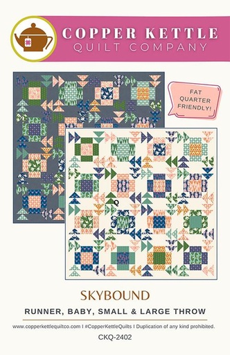[CKQ 2402] Skybound Quilt Pattern, Fat Quarter Friendly, Copper Kettle, Moda Fabrics
