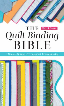 [11595] The Quilt Binding Bible, C&T Publishing