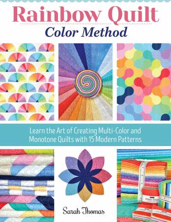 [L0512R] Rainbow Quilt Color Method, 15 Modern Patterns, by Sarah Thomas