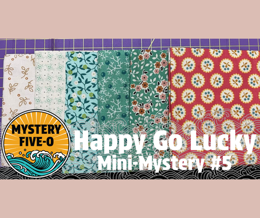 [Lori Holt] Lori Holt, Happy Go Lucky Mini Mystery, Mystery Five-0
