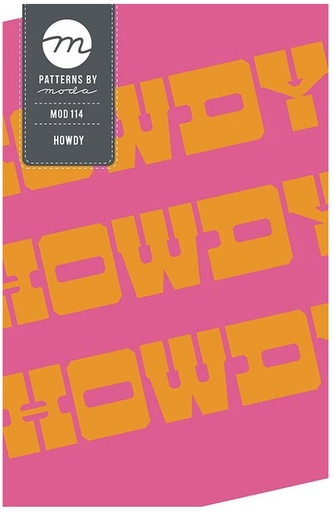 [MOD 114] Howdy, Moda Fabrics